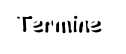Termine